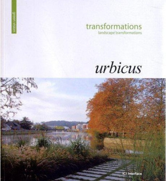 TRANSFORMATIONS. URBICUS. LANDSCAPE TRANSFORMATIONS
