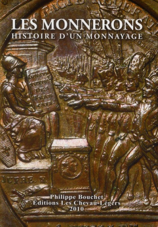 MONNERONS HISTOIRE D'UN MONNAYAGE (LES)