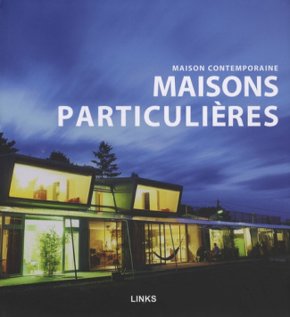 Maisons particulières. Maison contemporaine