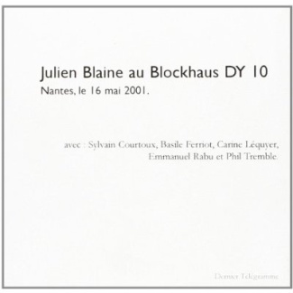 Julien blaine au blockhaus dy 10