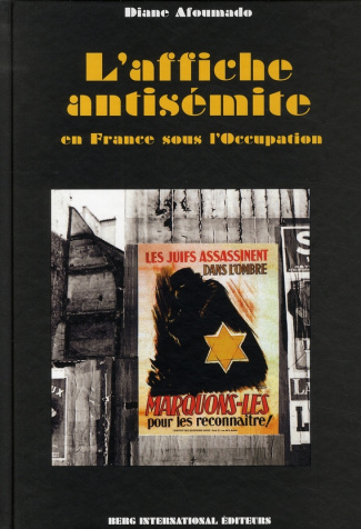 L'affiche antisémite en France sous l'Occupation