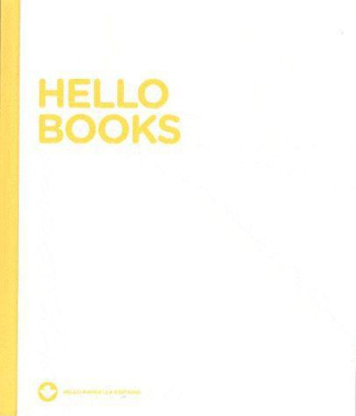 Hello books. Hello white book ; hello blue book ; hello yellow book