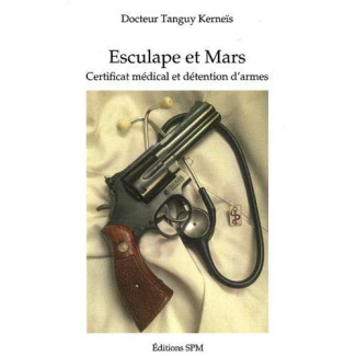 Esculape et Mars. Certificat médical et détention d'armes