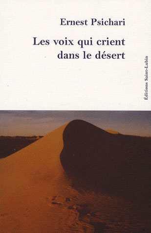 Les voix qui crient dans le désert. Souvenirs d'Afrique