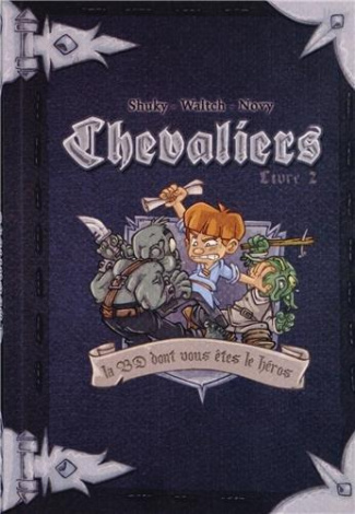 Chevaliers Tome 2 : Le message