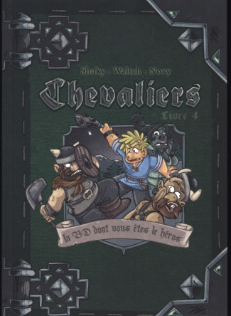 Chevaliers Tome 4