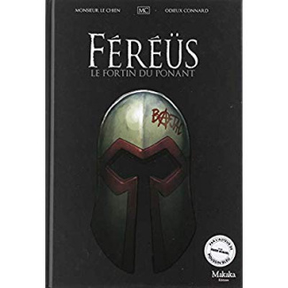 Féréüs Tome 2 : Le fortin du ponant