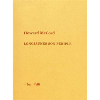 Longjaunes son périple. Edition bilingue français-anglais