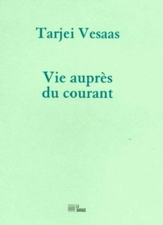 Vie auprès du courant