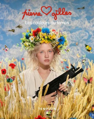 Pierre et Gilles. Les couleurs du temps