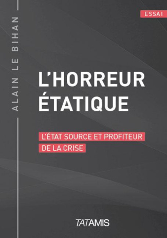 L HORREUR ETATIQUE