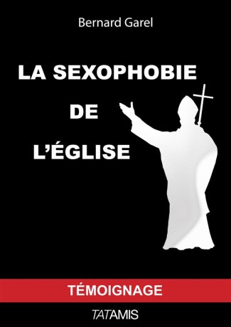 LA SEXOPHOBIE DE L EGLISE