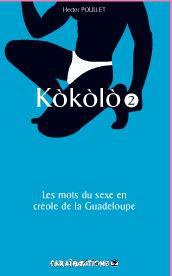 Kokolo. Les mots du sexe en créole de la Guadeloupe Tome 2, Fouyé patat