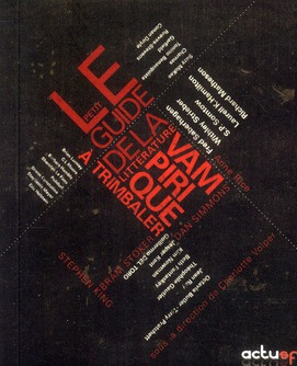 Le petit guide à trimballer de la littérature vampirique