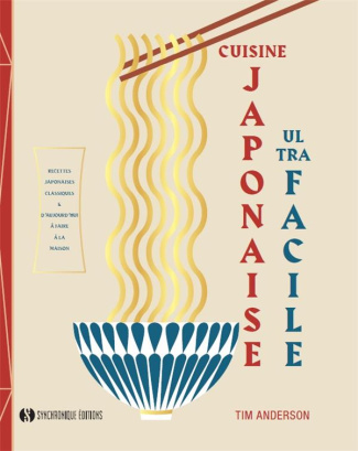 Cuisine japonaise ultra facile