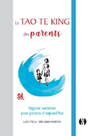Le Tao Te King des parents