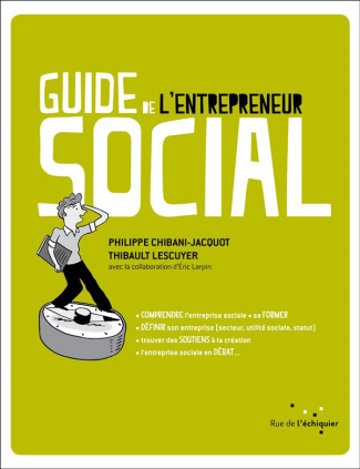 GUIDE DE L'ENTREPRENEUR SOCIAL COMPRENDRE L'ENTREPRISE SOCIA