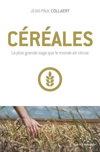 Céréales / La plus grande saga que le monde ait vécue