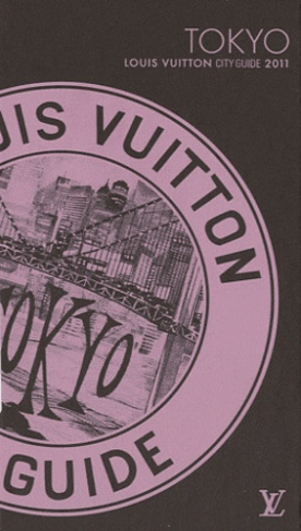 TOKYO CITY GUIDE 2011 VERSION FRANCAISE