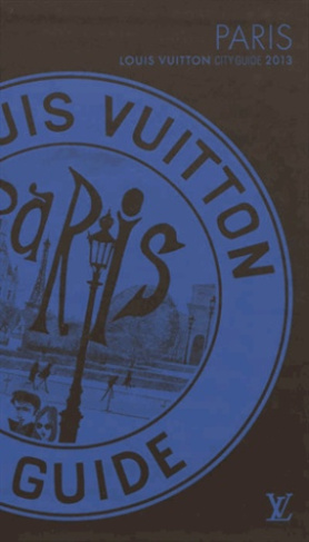 PARIS CITY GUIDE 2013 VERSION FRANCAISE