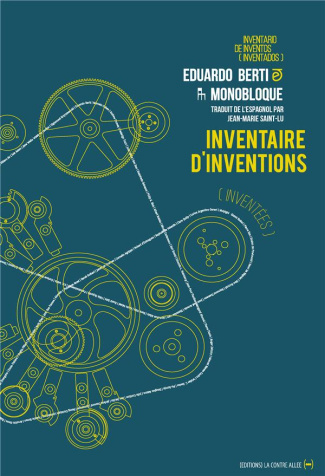 Inventaire d'inventions (inventées). Bref catalogue d'inventions imaginaires