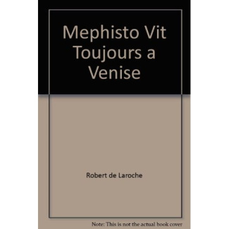 Méphisto vit toujours à Venise