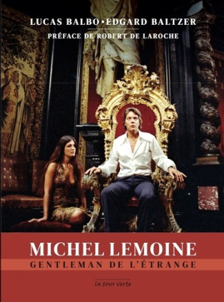 Michel Lemoine. Gentleman de l'étrange