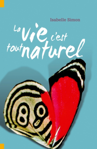 La vie c'est tout naturel. Coffret 4 volumes