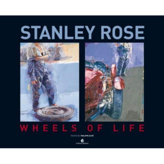 STANLEY ROSE - LES ROUES DE LA VIE