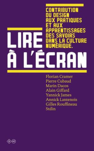 Lire à l'écran. Contribution du design aux pratiques et aux apprentissages des savoirs dans la cultu