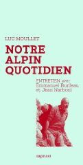 Notre alpin quotidien. Entretien avec Emmanuel Burdeau et Jean Narboni