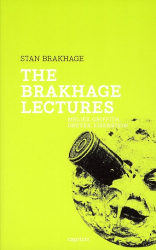 THE BRAKHAGE LECTURES