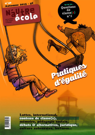 N'autre école N° 40, automne 2015 : Pratiques d'égalité