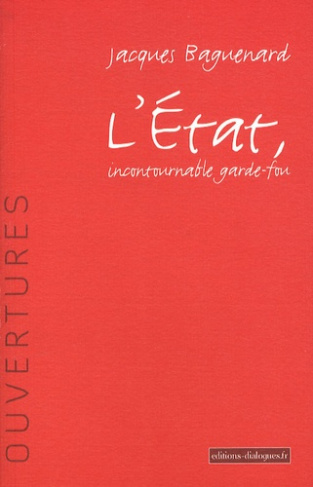 L'Etat, un garde fou incontournable