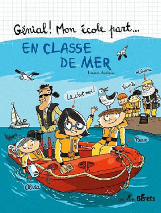 Génial ! Mon école part... Tome 5 : En classe de mer