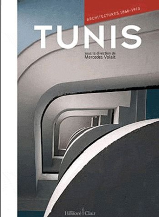 TUNIS, ARCHITECTURES 1860-1960