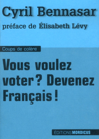 Vous voulez voter ? Devenez français !