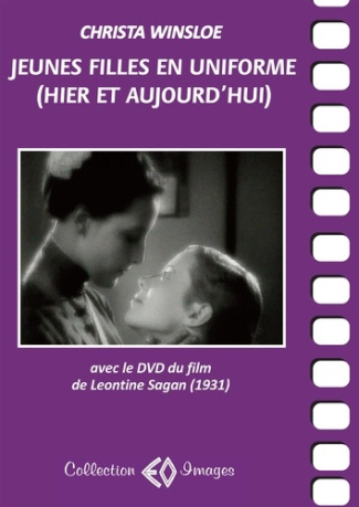 Jeunes filles en uniforme (Hier et aujourd'hui). Avec 1 DVD