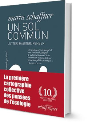 Un sol commun. Lutter, habiter, penser