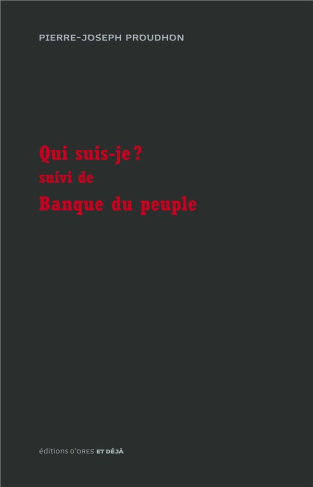 Qui suis-je ? Suivi de Banque du peuple