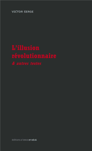L'illusion révolutionnaire