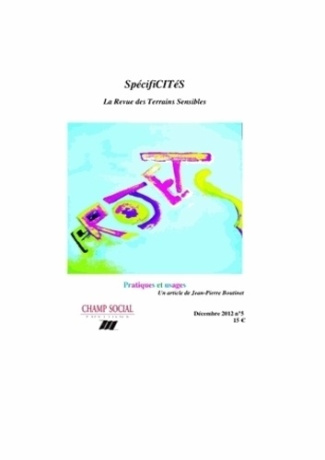 SpécifiCITéS N° 5, Décembre 2012 : Pratiques et usages