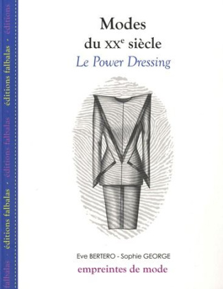 Modes du XXe siècle. Le Power Dressing