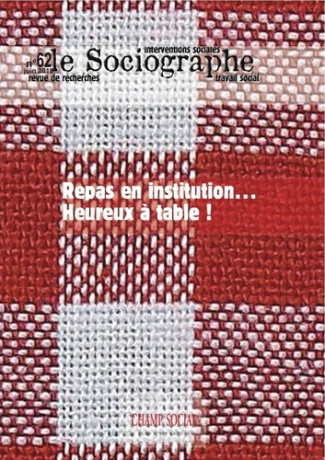 Le sociographe N° 62, juin 2018 : Sur le gril ! Convivialité en péril ?