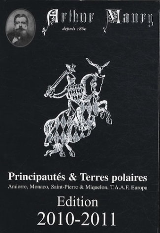 Principautés & Terres polaires. Andorre, Monaco, Saint-Pierre & Miquelon, TAAF, Europa, Edition 2010
