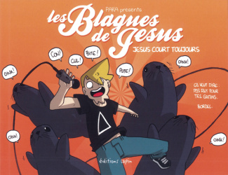 Les blagues de Jésus. Tome 4, Jésus court toujours