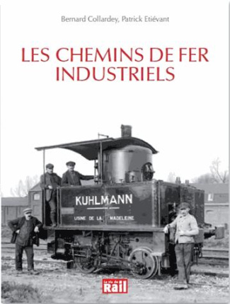 Les chemins de fer industriels