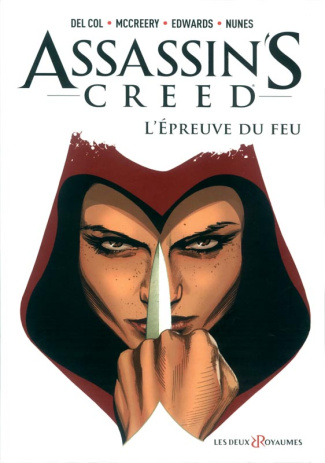 Assassin's Creed Tome 1 : L'épreuve du feu