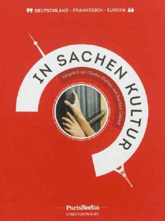 QUESTION DE CULTURE/IN SACHEN KULTUR