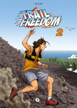 Trail freedom Tome 2